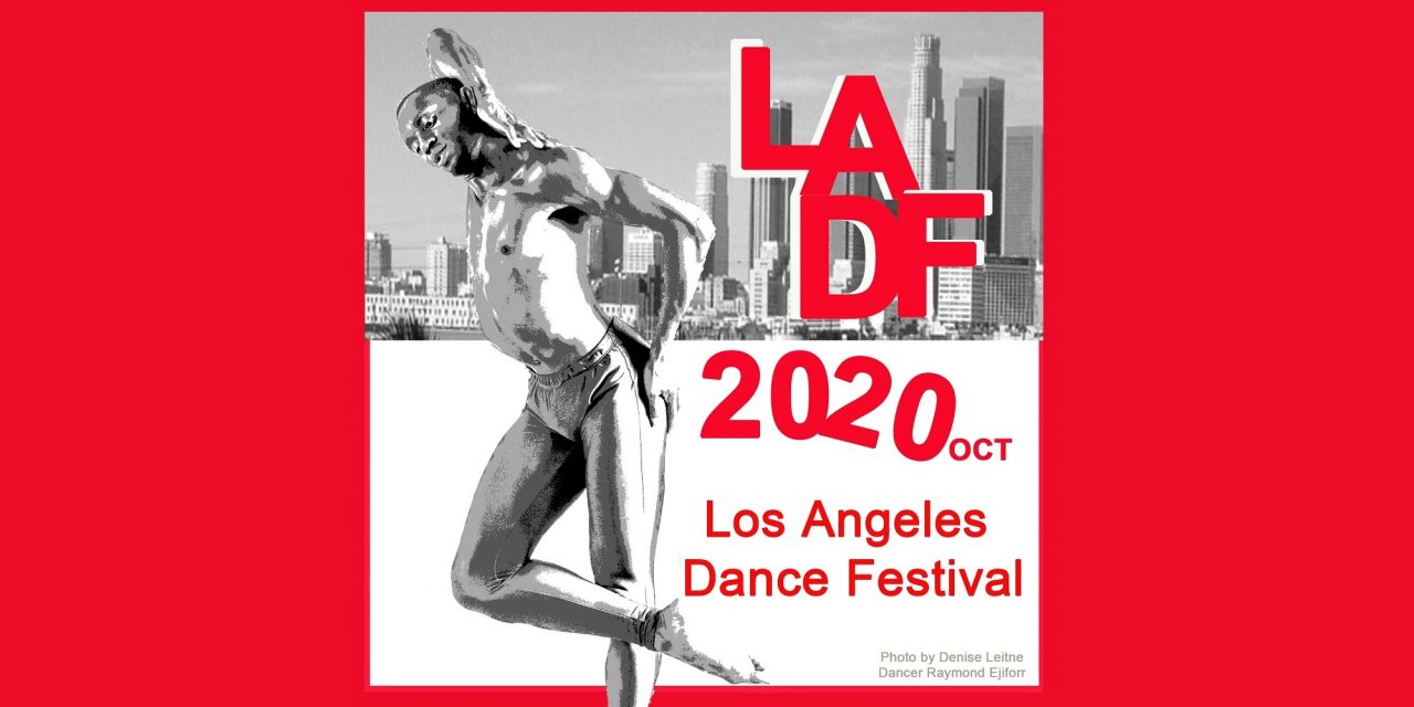 Call for Submissions to Participate in the Online Los Angeles Dance Festival in October