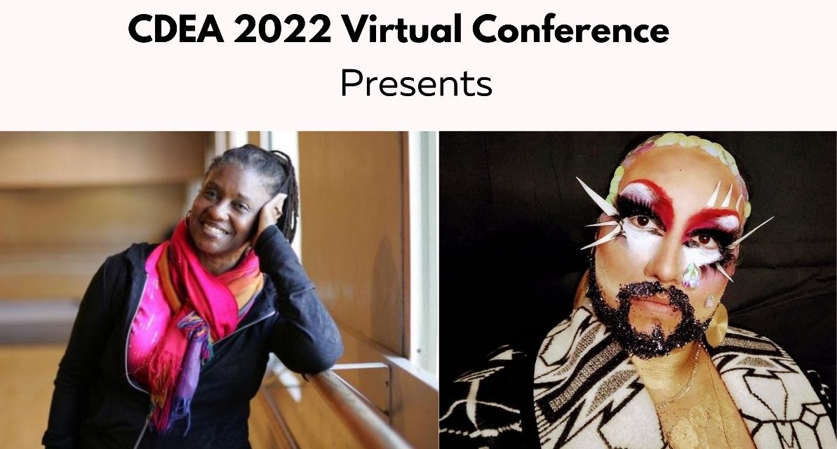 CDEA 2022 Statewide Virtual Conference GROUNDED & GROWING: IDENTITY, COMMUNITY, AND REFLECTION