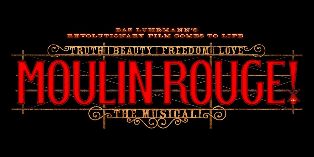 “Moulin Rouge, The Musical” at the Pantages: An Exhilarating Ride